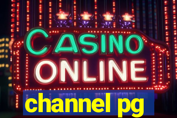 channel pg